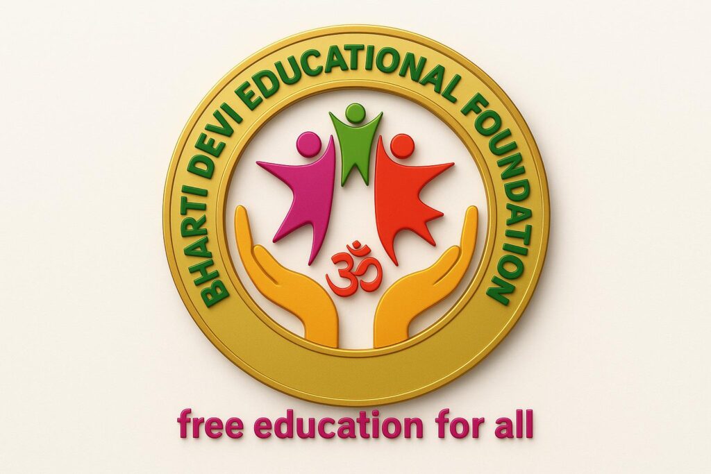 Bharti Devi Educational Foundation